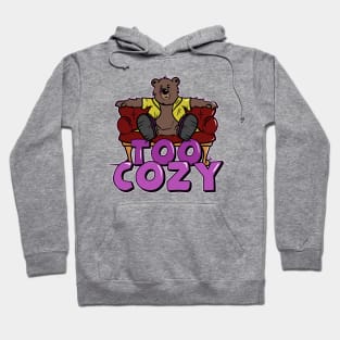 Too Cozy Hoodie